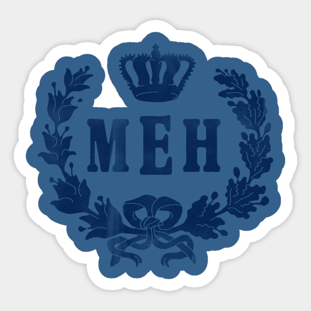 Le Royal Meh Sticker by 38Sunsets